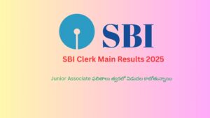 SBI Clerk Mains Results 2025