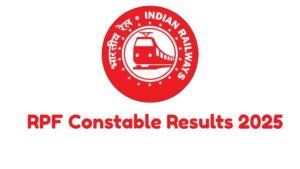 RPF Constable Results 2025