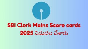 SBI Clerk Mains Score cards 2025