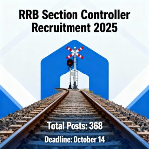 RRB Section Controller Recruitment 2025